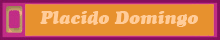 Plasido Domingo